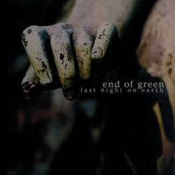 End Of Green : Last Night on Earth